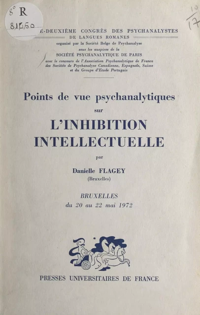 Points de vue psychanalytiques sur l'inhibition intellectuelle - Danielle Flagey - (Presses universitaires de France) réédition numérique FeniXX