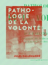 Pathologie de la volonté