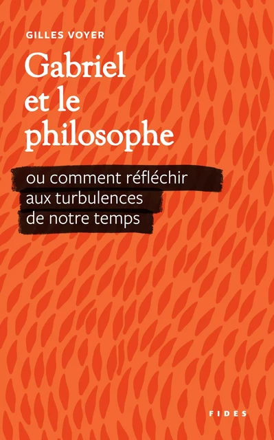 Gabriel et le philosophe - Gilles Voyer - Groupe Fides