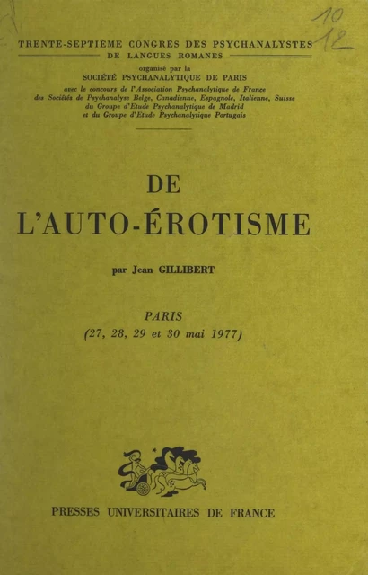 De l'auto-érotisme - Jean Gillibert - (Presses universitaires de France) réédition numérique FeniXX