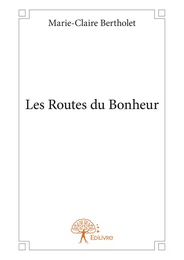 Les Routes du Bonheur