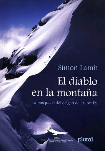 El diablo en la montaña - Simon Lamb - Institut français d’études andines