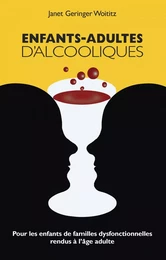 Enfants-adultes d'alcooliques