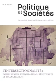 Politique et Sociétés. Vol. 33 No. 1,  2014