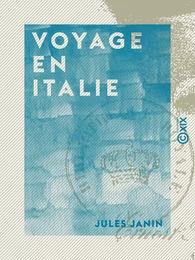 Voyage en Italie