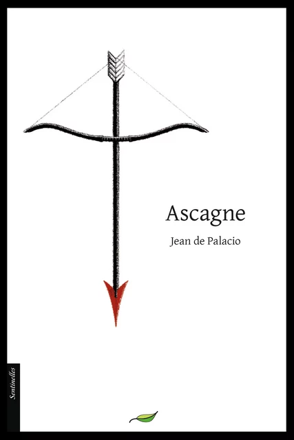 Ascagne - Jean de Palacio - Le Verger éditeur