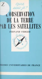 L'observation de la Terre par les satellites