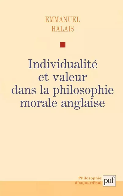 Individualité et valeur dans la philosophie morale anglaise - Emmanuel Halais - Humensis