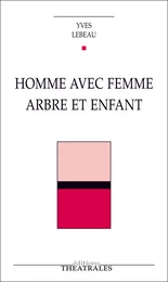 Homme avec femme arbre et enfant