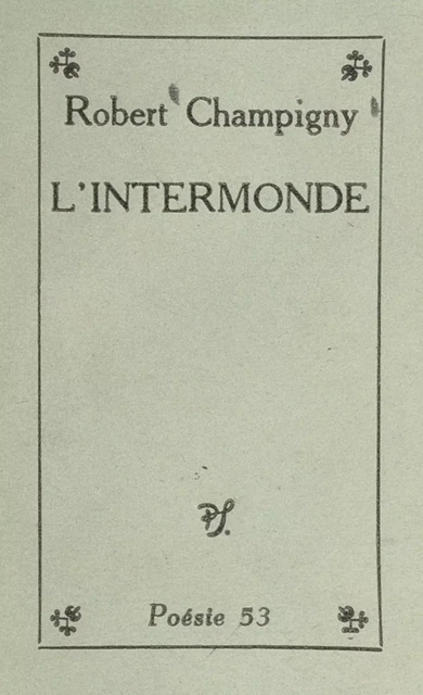 L'intermonde - Robert Champigny - (Seghers) réédition numérique FeniXX