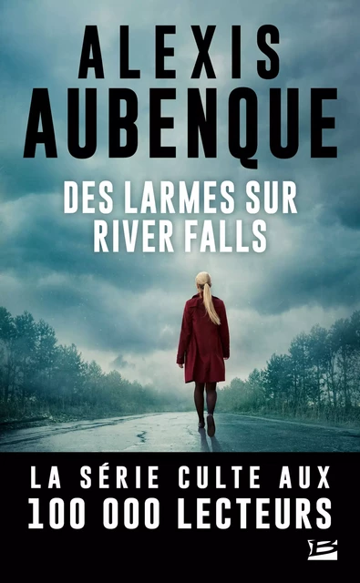 River Falls - Saison 2, T2 : Des larmes sur River Falls - Alexis Aubenque - Bragelonne