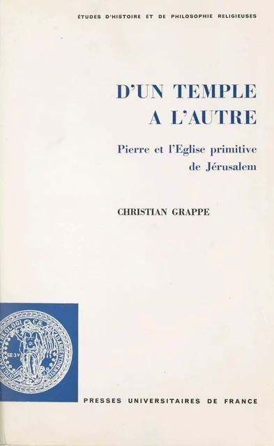 D'un Temple à l'autre - Christian Grappe - (Presses universitaires de France) réédition numérique FeniXX