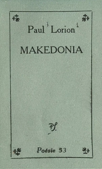 Makédonia - Paul Lorion - (Seghers) réédition numérique FeniXX