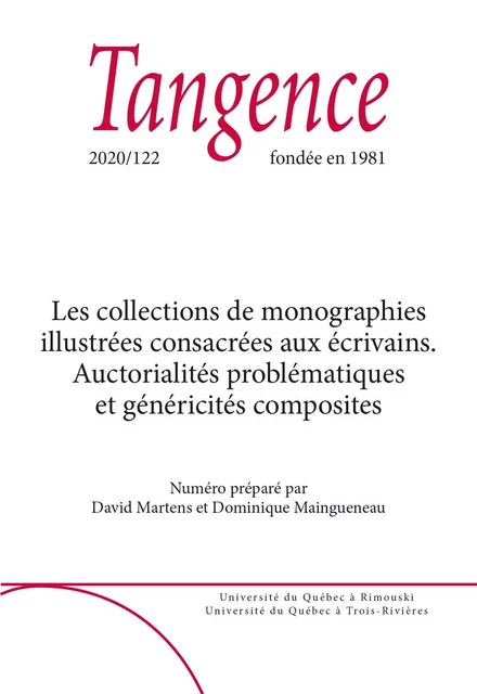 Tangence. No. 122, 2020 - Dominique Maingueneau, Ruth Amossy, Marcela Scibiorska, Mathilde Labbé, David Martens - Tangence