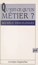 Qu'est-ce qu'un métier ?