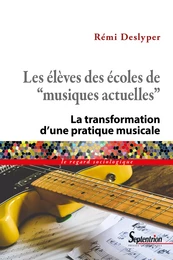 Les élèves des écoles de « musiques actuelles »