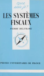 Les systèmes fiscaux