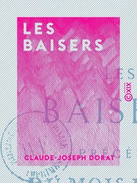 Les Baisers - Précédés du Mois de mai