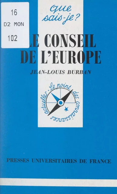 Le conseil de l'Europe - Jean-Louis Burban - (Presses universitaires de France) réédition numérique FeniXX