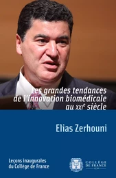 Les grandes tendances de l’innovation biomédicale au XXIe siècle