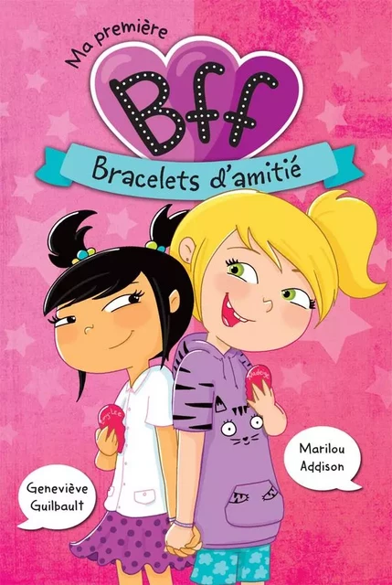 Bracelets d'amitié - Marilou Addison, Geneviève Guilbault - Andara