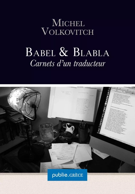 Babel & Blabla - Michel Volkovitch - publie.net