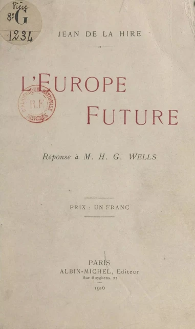 L'Europe future - Jean de La Hire - (Albin Michel) réédition numérique FeniXX