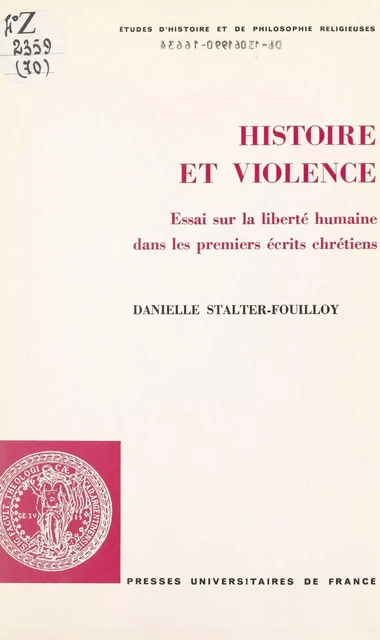 Histoire et violence - Danielle Stalter-Fouilloy - (Presses universitaires de France) réédition numérique FeniXX