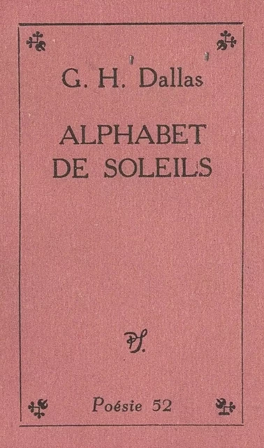 Alphabet de soleils - Gilberte H. Dallas - (Seghers) réédition numérique FeniXX