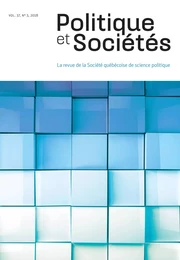 Politique et Sociétés. Vol. 37 No. 3,  2018