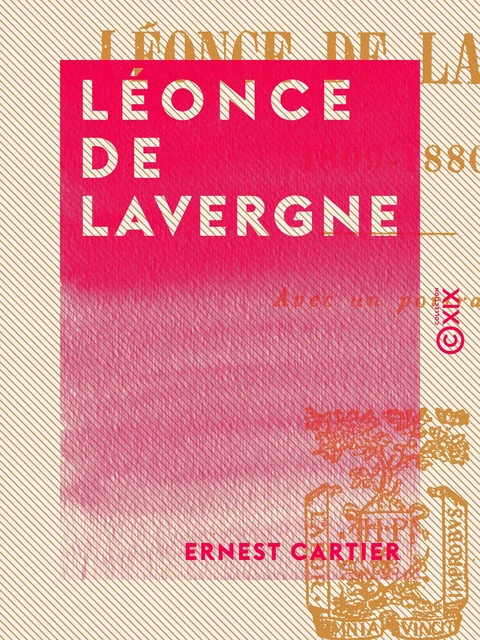 Léonce de Lavergne - Ernest Cartier - Collection XIX