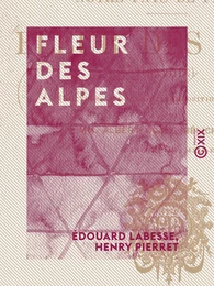 Fleur des Alpes - Savoie