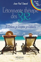 L’étonnante thérapie des 3R