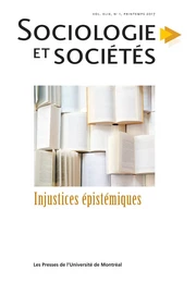 Sociologie et sociétés. Vol. 49 No. 1, Printemps 2017