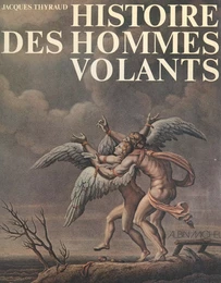 Histoire des hommes volants