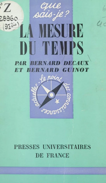 La mesure du temps - Bernard Decaux, Bernard Guinot - (Presses universitaires de France) réédition numérique FeniXX