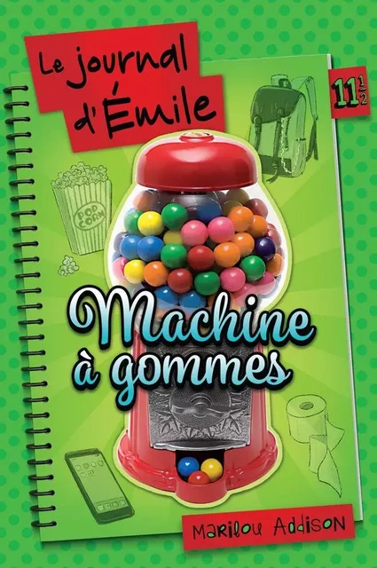 Machine à gomme - Marilou Addison - Boomerang éditeur jeunesse