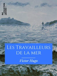 Les Travailleurs de la mer