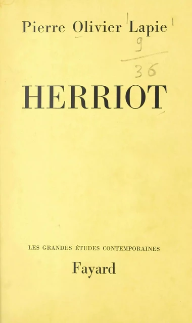 Herriot - Pierre-Olivier Lapie - (Fayard) réédition numérique FeniXX