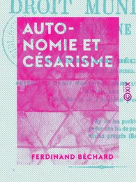 Autonomie et Césarisme