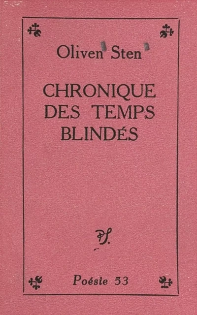 Chronique des temps blindés - Oliven Sten - (Seghers) réédition numérique FeniXX