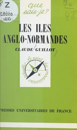 Les îles Anglo-Normandes