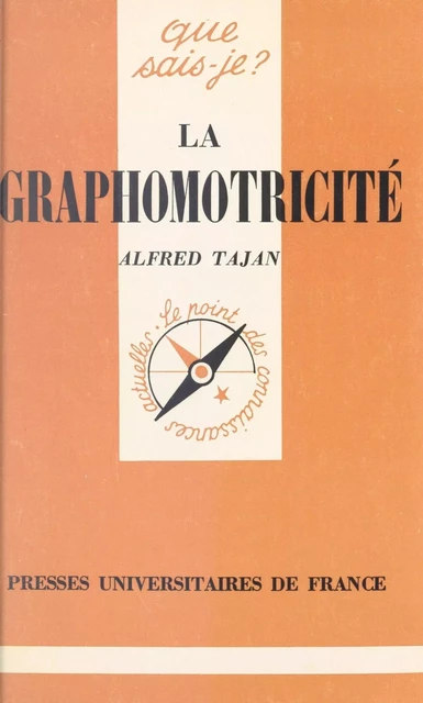 La graphomotricité - Alfred Tajan - (Presses universitaires de France) réédition numérique FeniXX