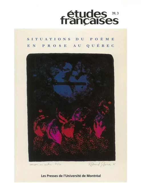 Études françaises. Volume 39, numéro 3, 2003 - Lucie Bourassa, Luc Bonenfant, François Dumont, Jean-Pierre Bertrand, Claude Filteau, Pierre Nepveu, Gabriel Landry, Thierry Bissonnette, Isabelle Cadoret, Jean-Philippe Warren - Les Presses de l’Université de Montréal - Études françaises