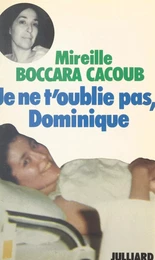 Je ne t'oublie pas, Dominique