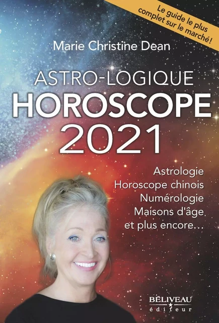 Astro-Logique Horoscope 2021 -  Marie Christine Dean - Béliveau Éditeur