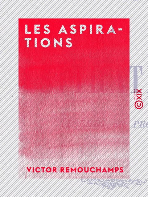 Les Aspirations - Victor Remouchamps - Collection XIX