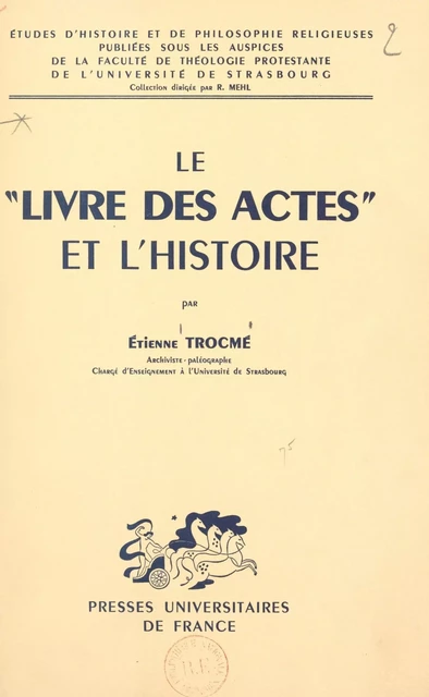 Le "Livre des Actes" et l'histoire - Étienne Trocmé - (Presses universitaires de France) réédition numérique FeniXX