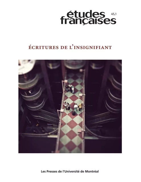 Études françaises. Volume 45, numéro 1, 2009 - Audrey Camus, Stéphane Chaudier, Marie-Pascale Huglo, Sandrina Joseph, Nicolas Xanthos, Jacques Poirier, Denis Saint-Amand, Stéphane Girard - Les Presses de l’Université de Montréal - Études françaises