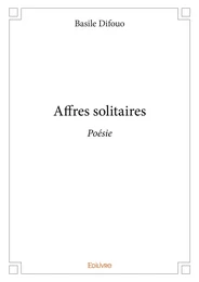 Affres solitaires